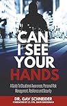 Can I See your Hands by Gav Schneider