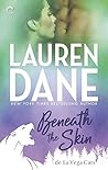 Beneath the Skin by Lauren Dane