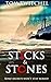 Sticks & Stones