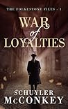 War of Loyalties by Schuyler McConkey