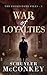 War of Loyalties (The Folkestone Files, #1)