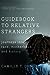 Guidebook to Relative Stran...