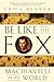 Be Like the Fox: Machiavelli in his World