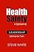 Work Health Safety & Wellbeing Leadership: Walking the Talk