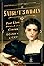 Sargent's Women: Four Lives...