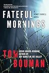 Fateful Mornings (Henry Farrell, #2)