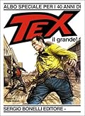Tex Albo Speciale n. 1: Tex il grande!