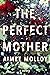 The Perfect Mother