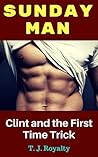 Sunday Man: Clint and the First Time Trick (Straight Guys Book 1)