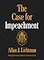 The Case for Impeachment