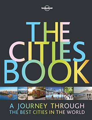 Lonely Planet The Cities Book (Kindle Edition)