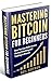 Bitcoin: Mastering Bitcoin ...