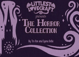 Littlest Lovecraft: The Horror Collection (Hardcover)