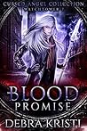 Blood Promise by Debra Kristi