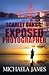 Scarlet Oaks and the Exposed Photographer by Michaela James Scarlet Oaks and the Exposed Photographer by Michaela James