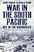 War in the South Pacific: O...