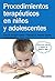 Procedimientos terapéuticos en niños y adolescentes (Manuales prácticos) (Spanish Edition)