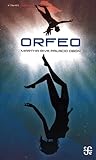 Orfeo by Martha Riva Palacio Obón