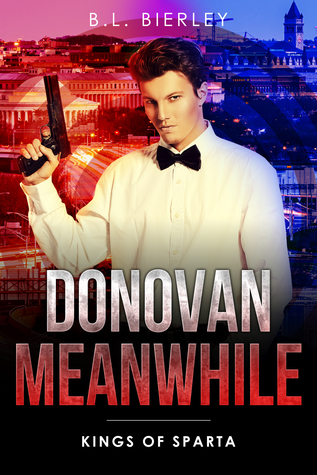 Donovan Meanwhile: Kings of Sparta (Kindle Edition)