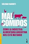 Malcomidos: Cómo ...