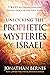 Unlocking the Prophetic Mys...