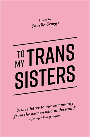 To My Trans Sisters (Paperback)