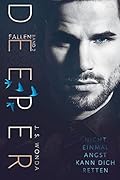 Fallen Deeper - Nicht einmal Angst kann dich retten