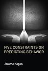 Five Constraints ...