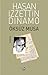 Öksüz Musa by Hasan İzzettin Dinamo Öksüz Musa by Hasan İzzettin Dinamo