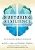 Nurturing Resilience: Helping Clients Move Forward from Developmental Trauma-An Integrative Somatic Approach
