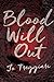 Blood Will Out