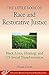 The Little Book of Race and...