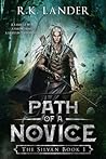 Path of a Novice (The Silvan, #1)