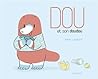 Dou et son doudou by Johan Leynaud Dou et son doudou by Johan Leynaud