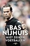 Bas Nijhuis: niet...
