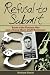 Refusal to Submit: Roots of...