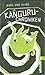 Die Känguru-Chroniken. Ansichten eines vorlauten Beuteltiers (Die Känguru-Trilogie, #1)