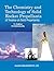 The Chemistry and Technology of Solid Rocket Propellants: (A Treatise on Solid Propellants) (First Edition)