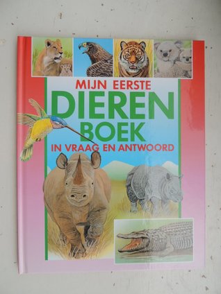 Mijn eerste dierenboek in vraag en antwoord