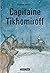 Capitaine Tikhomiroff