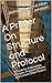 A Primer On Structure and Protocol: A Guide for Fellowships, Prelates, Protocol Officers, and Certain Other Pastors (Structure, Protocol, and Events Planning Book 1)