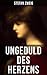 Ungeduld des Herzens by Stefan Zweig
