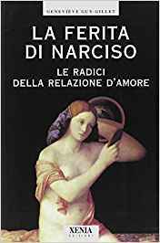 La Ferita di Narciso. Le Radici della Relazione d'Amore (Paperback)