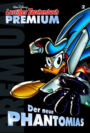 Der neue Phantomias (Lustiges Taschenbuch Premium, #2)