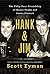 Hank and Jim: The Fifty-Year Friendship of Henry Fonda and James Stewart (A Biography of Two Hollywood Legends)