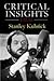 Critical Insights: Film - Stanley Kubrick