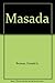 Masada by Donald A. Berman