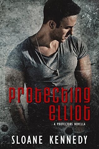 Protecting Elliot (The Protectors, #9.5)