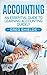 Accounting: An Essential Gu...