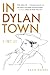 In Dylan Town: A Fan's Life